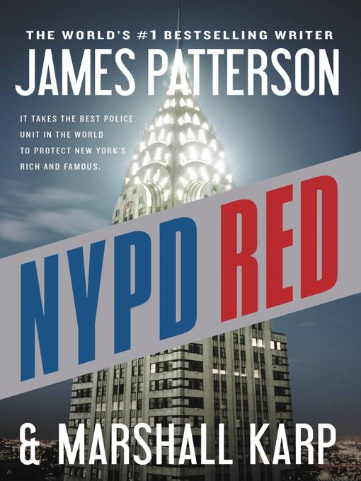 Title details for NYPD Red by James Patterson - Wait list